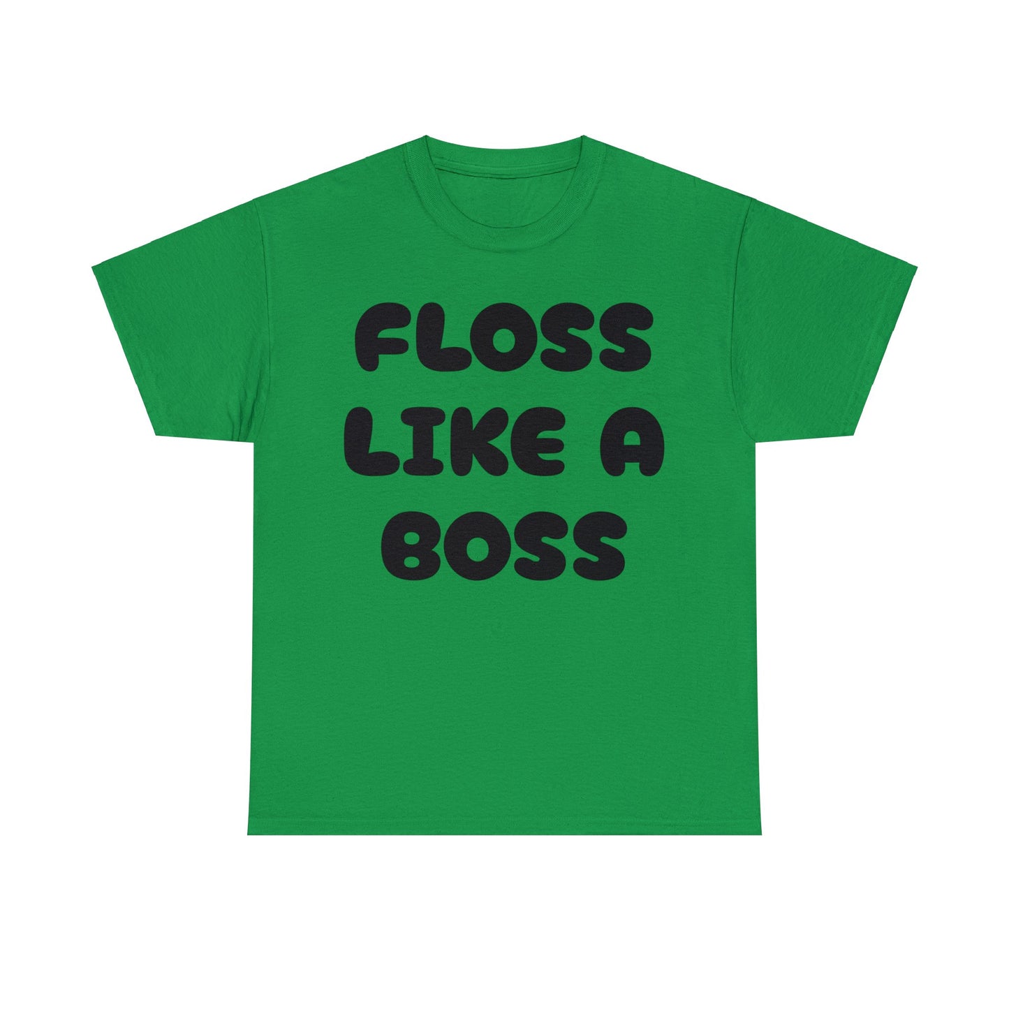 FLOSS LIKE A BOSS-Unisex Heavy Cotton Tee