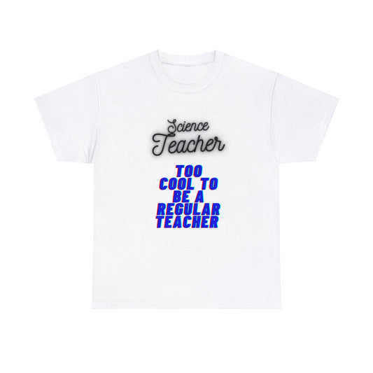 SCIENCE TEACHER-Unisex Heavy Cotton Tee